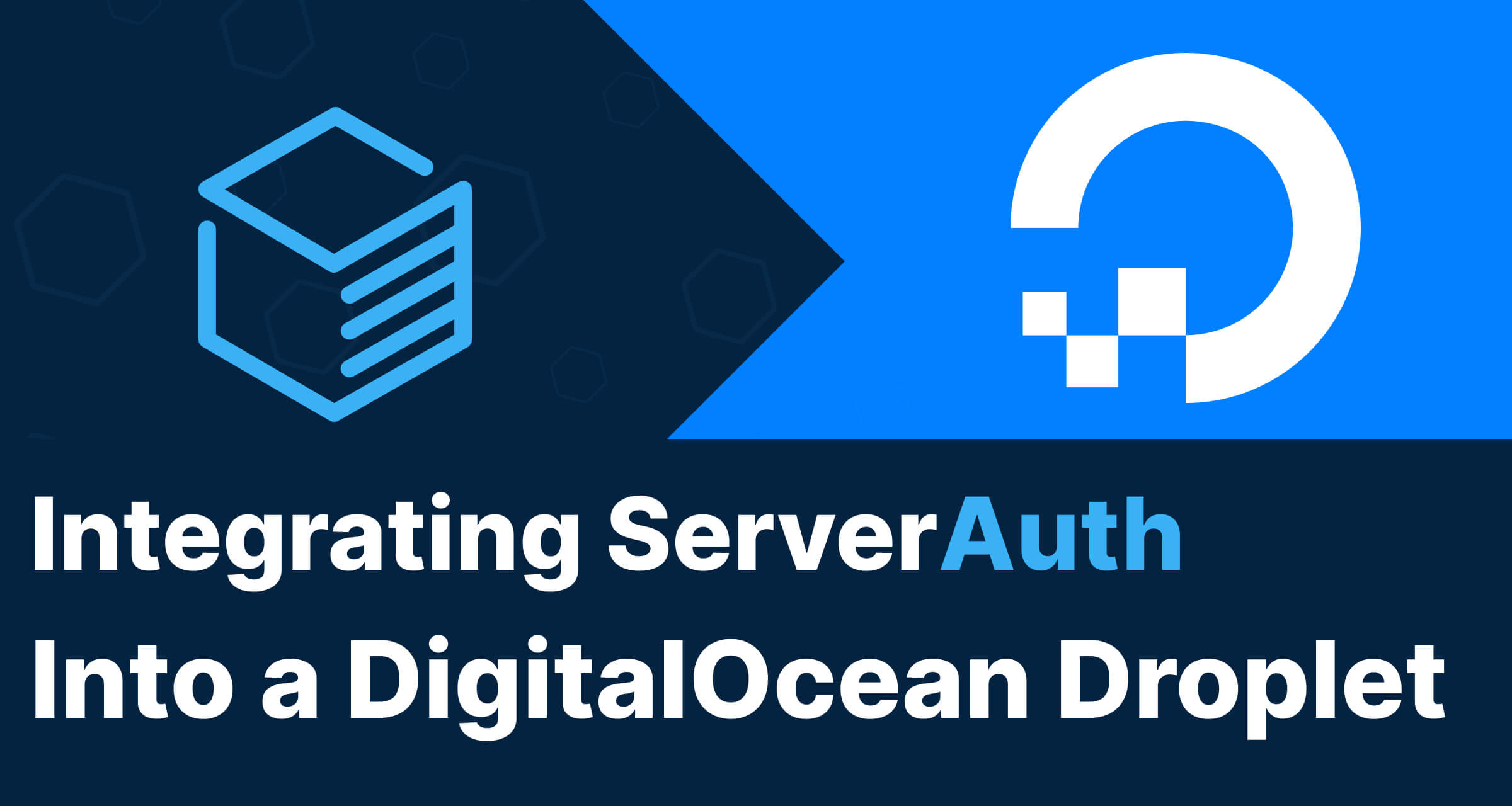 How to set up DigitalOcean with ServerAuth