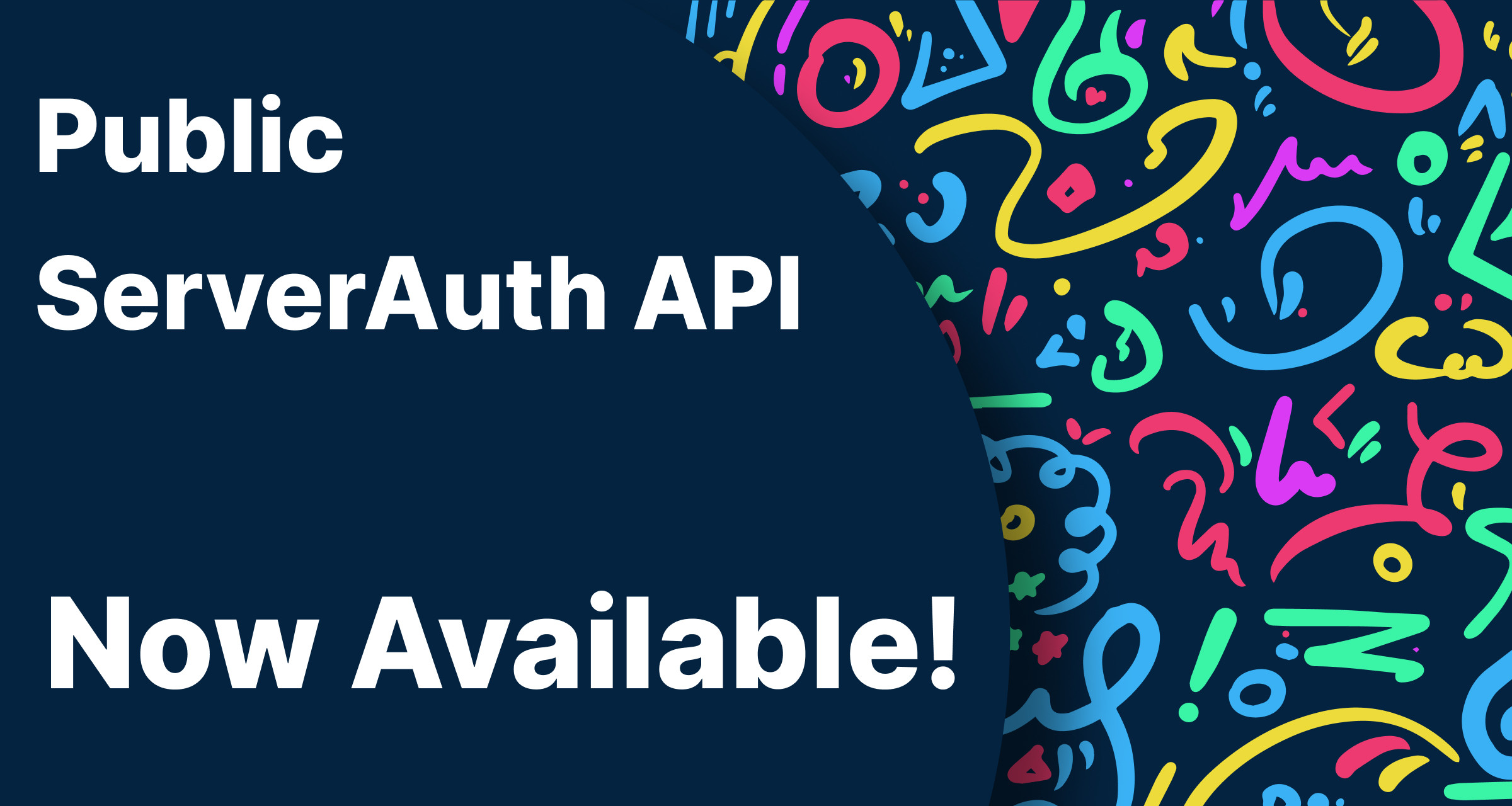 Introducing the ServerAuth API