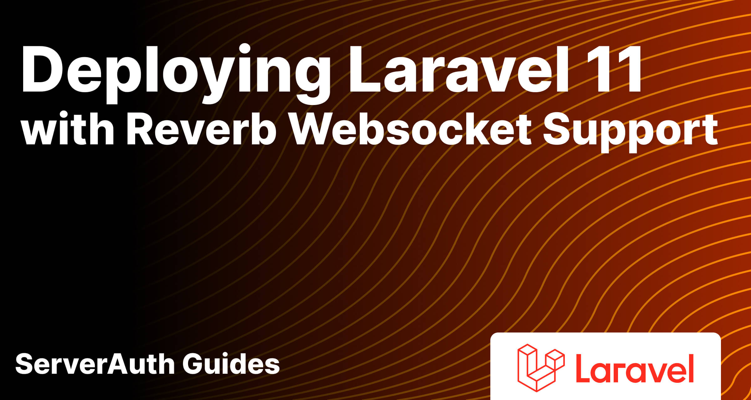 Deploying Laravel 11 with Reverb Websocket Support